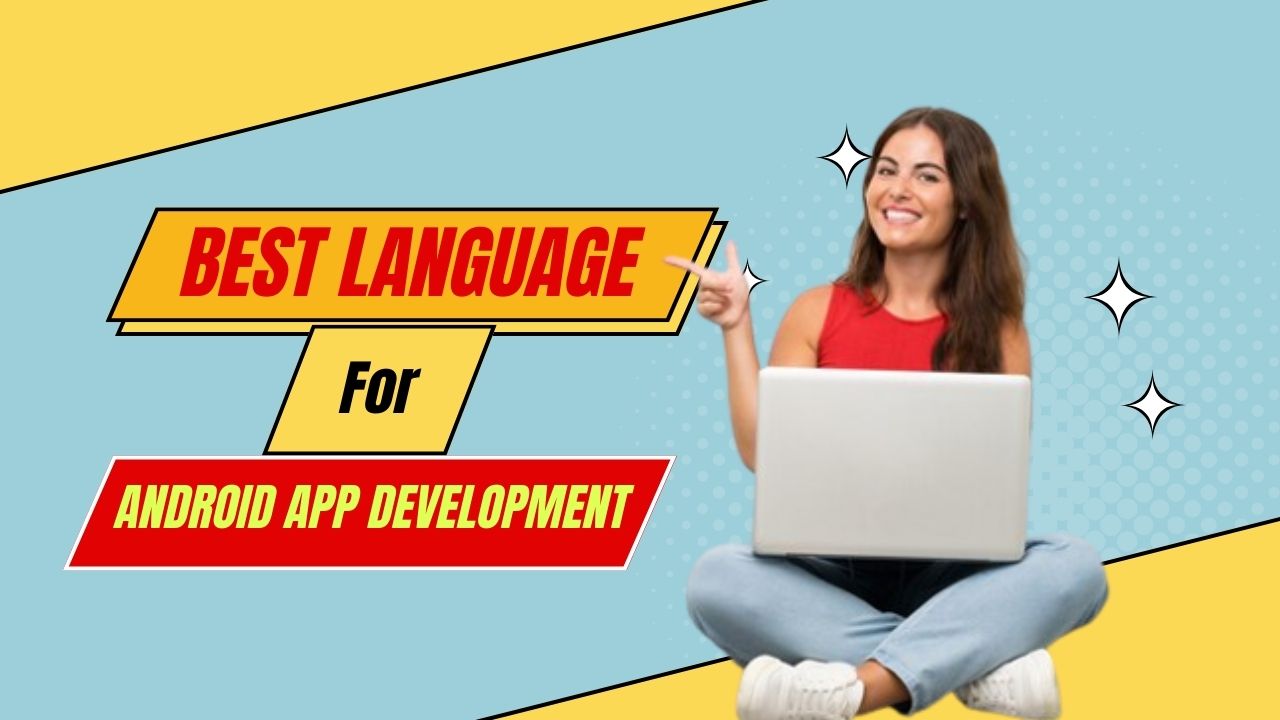 best Language For Android app development
